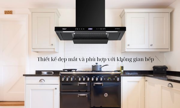 Máy hút mùi chefs có thiết kế đẹp mắt và phù hợp với không gian bếp - Máy hút mùi Chefs có tốt không