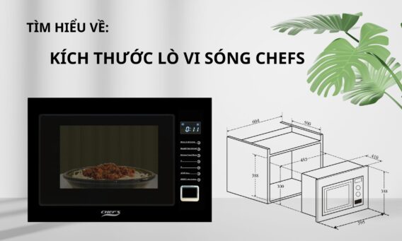 Kích thước lò vi sóng Chefs